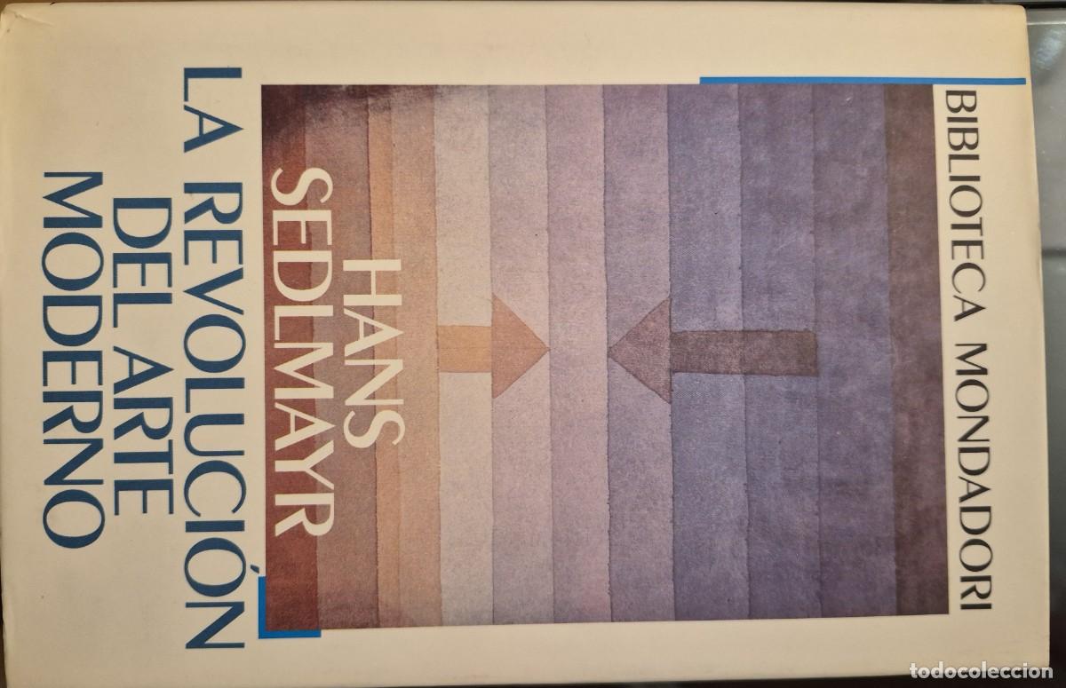 Libros de segunda mano: La revoluci&oacute;n del Arte Moderno- Hans Sedlmayr