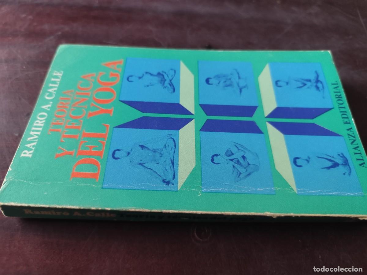 Libros de segunda mano: TEORIA Y TECNICA DEL YOGA / RAMIRO A.CALLE / CJA 603GV3 / ALIANZA