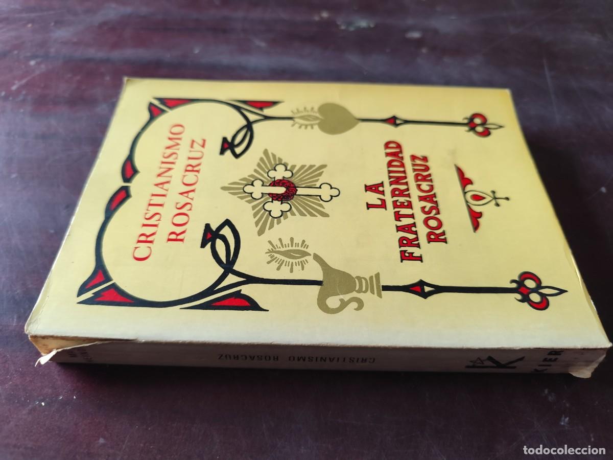 Libros de segunda mano: LA FRATERNIDAD ROSACRUZ / MAX HEINDEL / CJA 609 / KIER