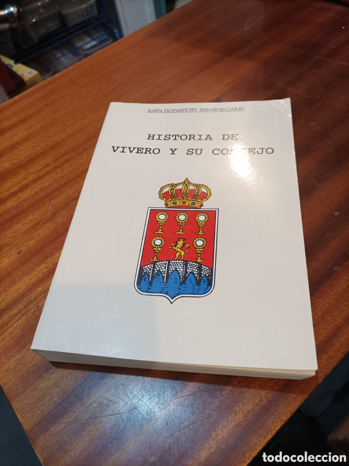 Libros de segunda mano: HISTORIA DE VIVERO Y SU CONCEJO.JUAN DONAPETRY IRIBARNEGARAY.. 2 EDICI&Oacute;N FASCIMIL1991