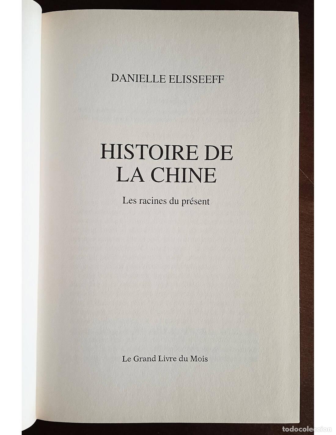Libros de segunda mano: HISTOIRE DE LA CHINE. &Eacute;LISSEEFF, Danielle. &Eacute;ditions du Rocher. 1997. - Foto 2