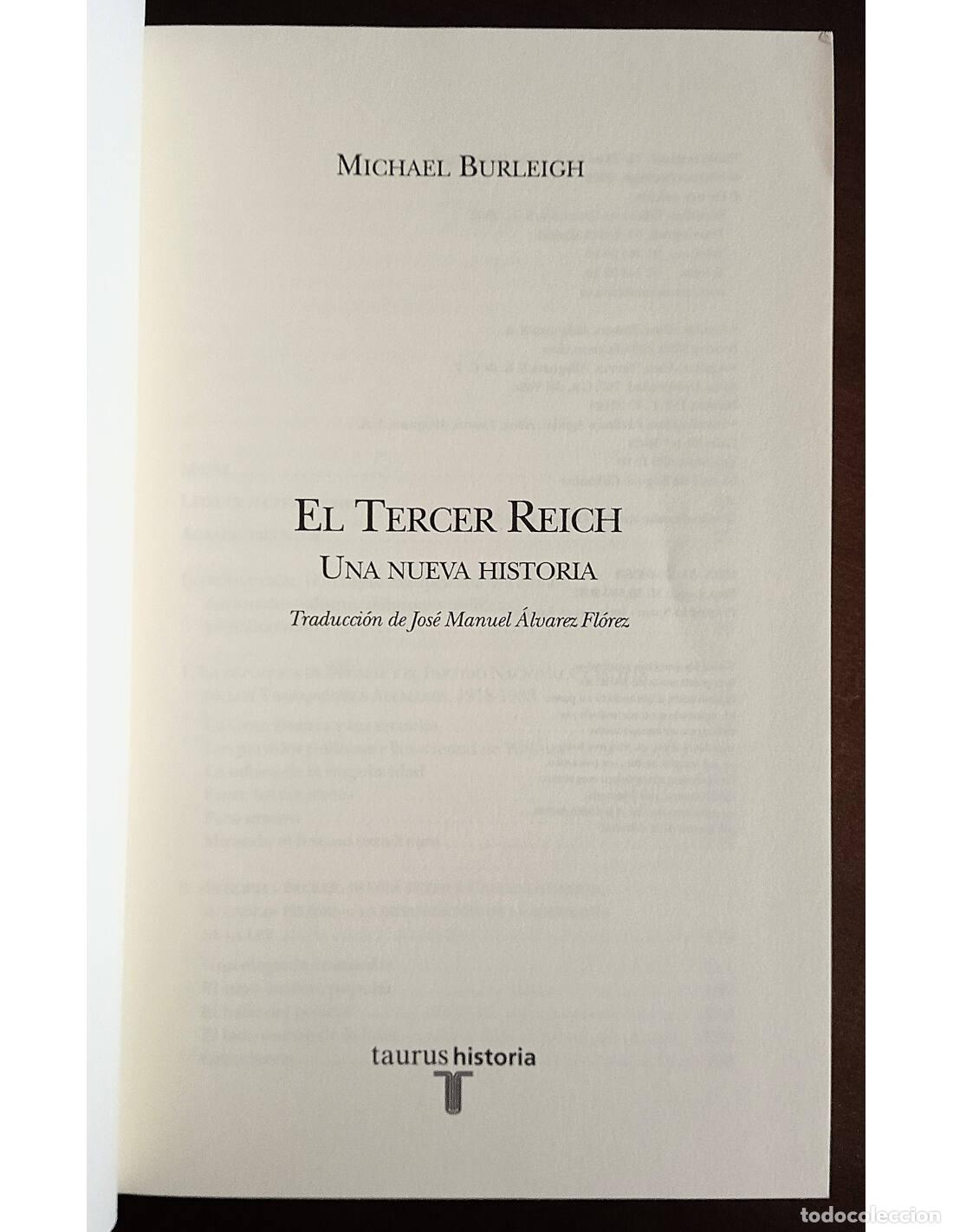 Libros de segunda mano: EL TERCER REICH. BURLEIGH, Michael. Editorial Taurus. 2002. - Foto 2