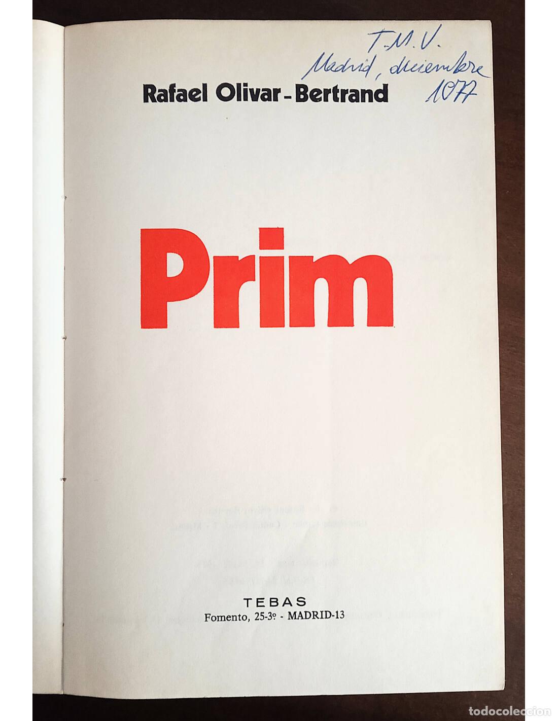 Libros de segunda mano: PRIM. OLIVAR BERTRAND, Rafael. Editorial Tebas / Giner. 1975. - Foto 2