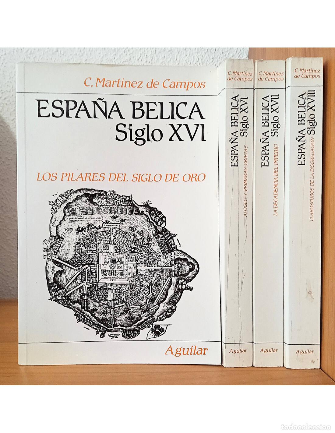 Livros em segunda m&atilde;o: ESPA&Ntilde;A B&Eacute;LICA: SIGLOS XVI-XVIII. 4 TOMOS. MART&Iacute;NEZ DE CAMPOS, Carlos. Editorial Aguilar. 1966.