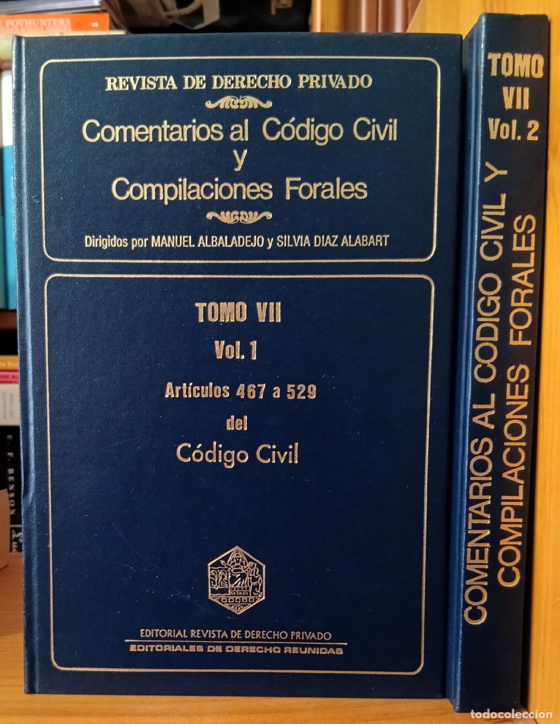 Livros em segunda m&atilde;o: TOMO VII: ART&Iacute;CULOS 467 A 529 Y 530 A 608 DEL C&Oacute;DIGO CIVIL. 2 TOMOS. ALBALADEJO, Manuel y D&Iacute;AZ ALABA