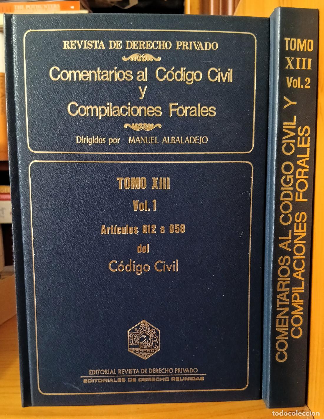 Livros em segunda m&atilde;o: TOMO XIII: ART&Iacute;CULOS 912 A 958 Y 959 A 987 DEL C&Oacute;DIGO CIVIL. 2 TOMOS. ALBALADEJO, Manuel y D&Iacute;AZ ALAB