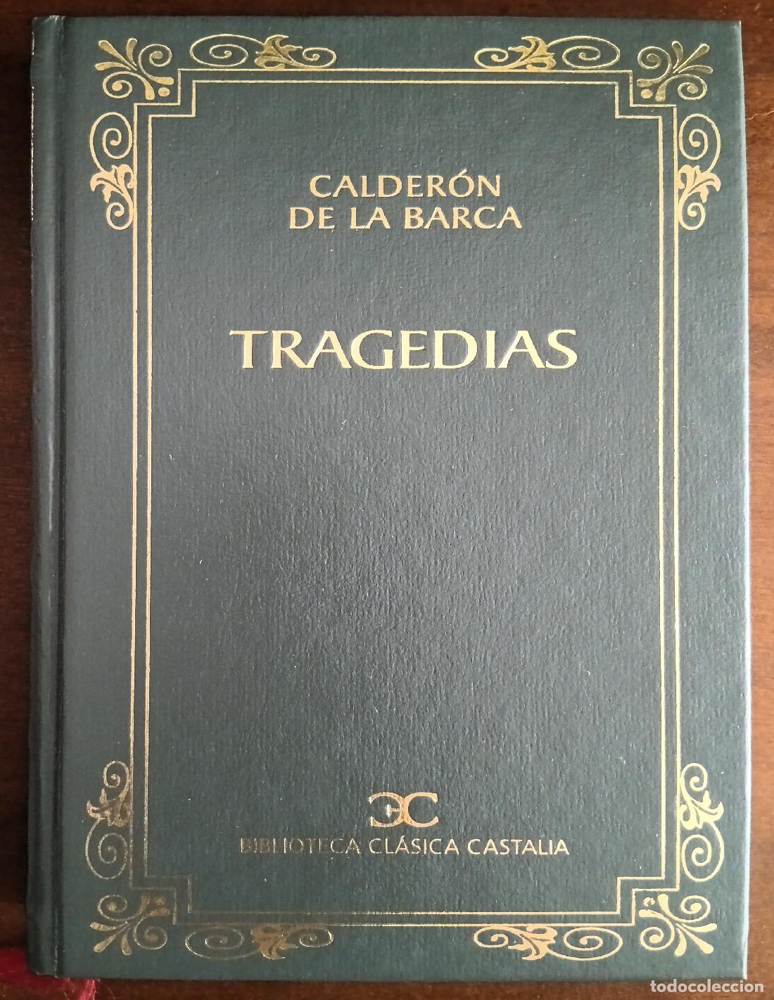 Libros de segunda mano: TRAGEDIAS. CALDER&Oacute;N DE LA BARCA, Pedro. Editorial Castalia. 2001. - Foto 1
