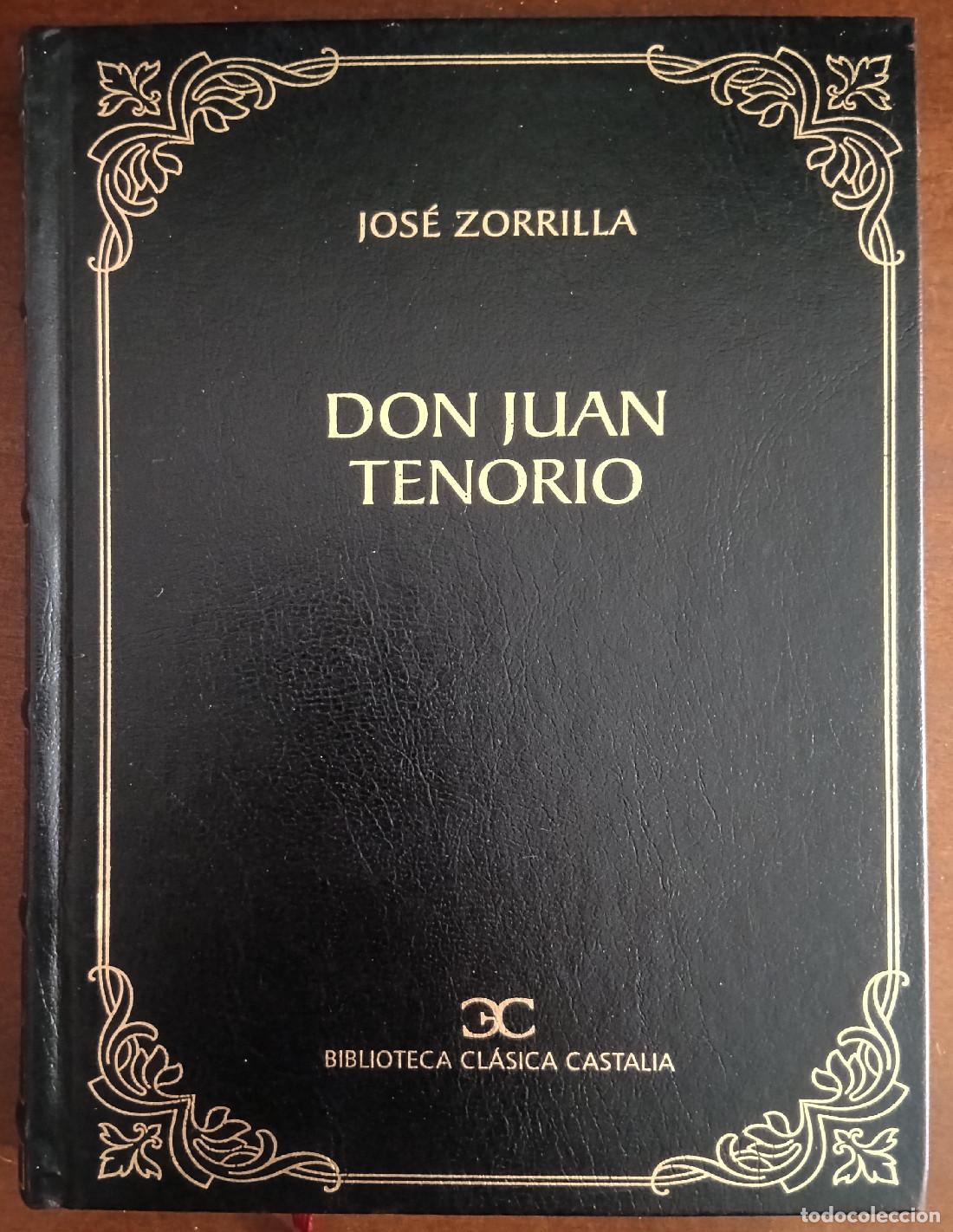 Libros de segunda mano: DON JUAN TENORIO. ZORRILLA, Jos&eacute;. Editorial Castalia. 2002.