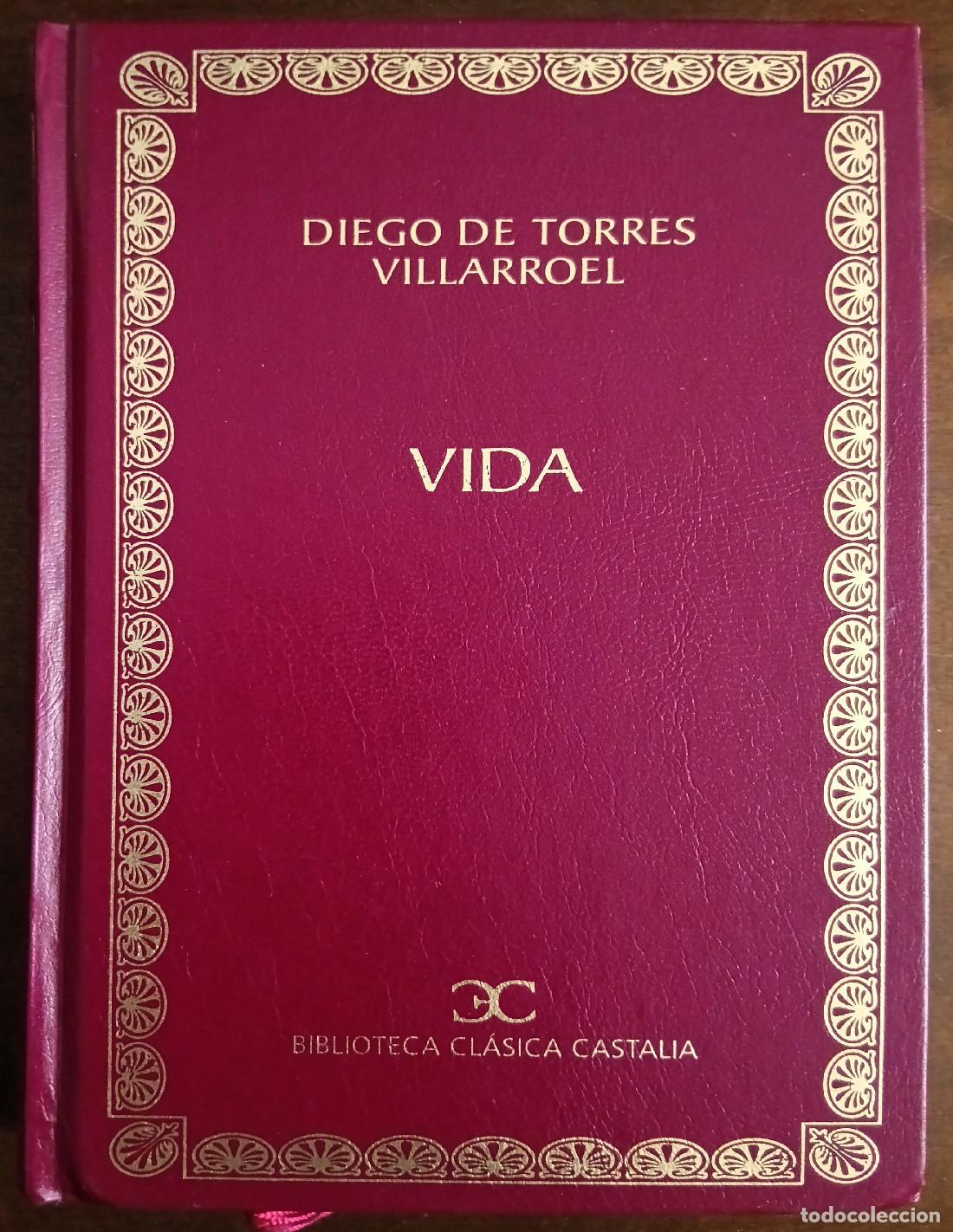 Libros de segunda mano: VIDA. TORRES VILLARROEL, Diego de. Editorial Castalia. 2002.