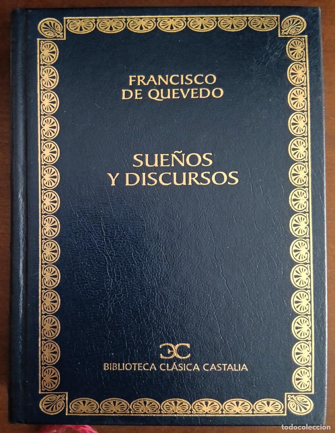 Libros de segunda mano: SUE&Ntilde;OS Y DISCURSOS. QUEVEDO, Francisco de. Editorial Castalia. 2001. - Foto 1