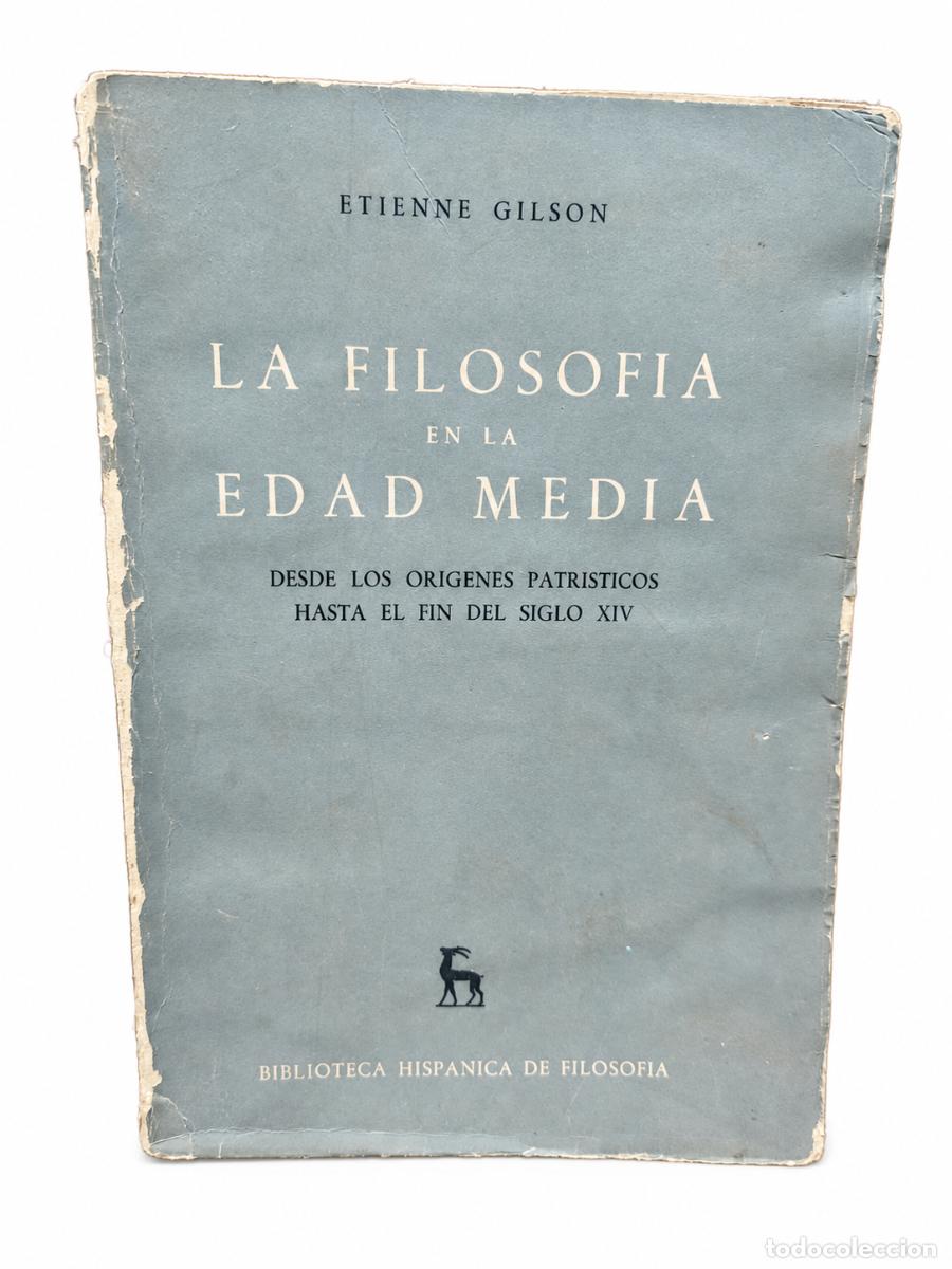 Libros de segunda mano: &Eacute;tienne Gilson &ndash; La filosof&iacute;a en la Edad Media. Siglos XIII y XIV &ndash; Editorial Gredos &ndash; 1958