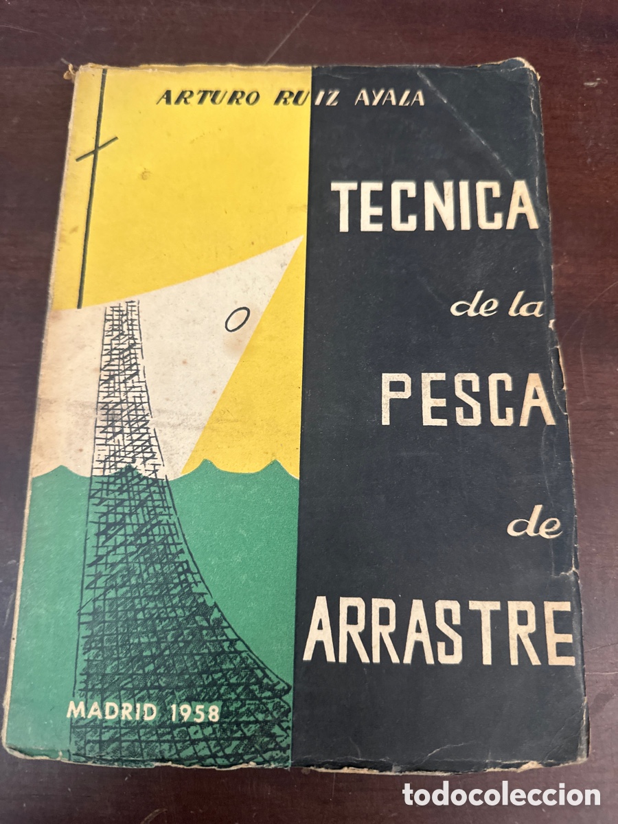 Libros de segunda mano: T&eacute;cnica de la pesca de arrastre. (Redes. Remolque. Tracci&oacute;n. Etc.) Ilustraciones