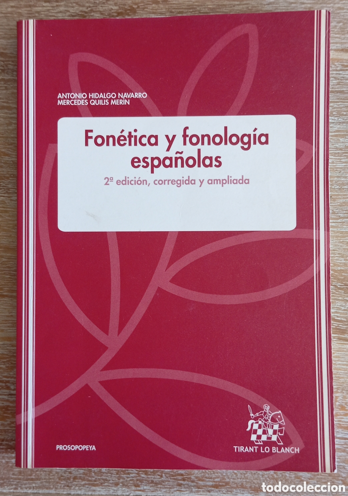 Libros de segunda mano: FONETICA Y MORFOLOGIA ESPA&Ntilde;OLAS - HIDALGO QUILIS