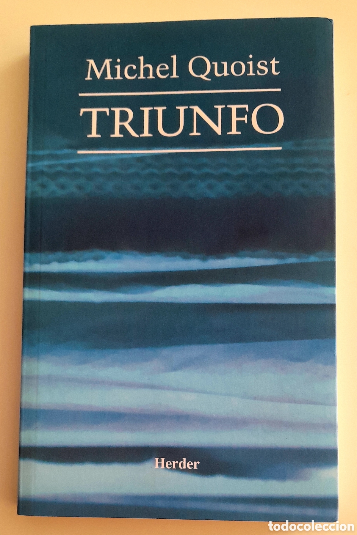 Libros de segunda mano: TRIUNFO. MICHEL QUOIST. HERDER