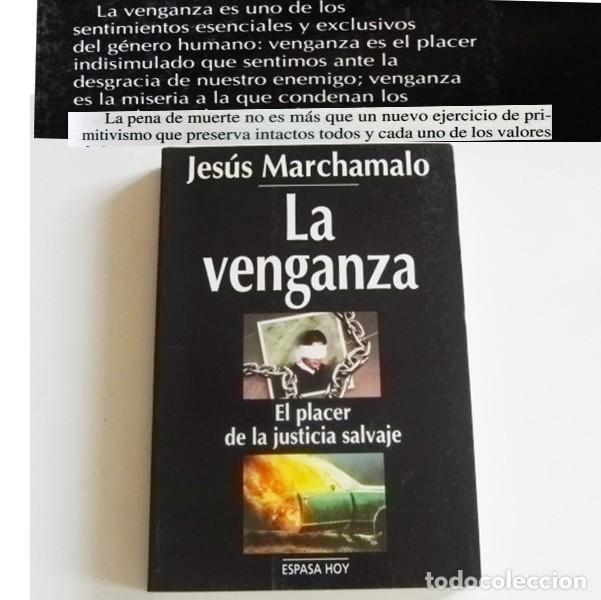 Libros de segunda mano: LA VENGANZA LIBRO JES&Uacute;S MARCHAMALO JUSTICIA SALVAJE HISTORIA RELIGI&Oacute;N PENA DE MUERTE PUERTO HURRACO