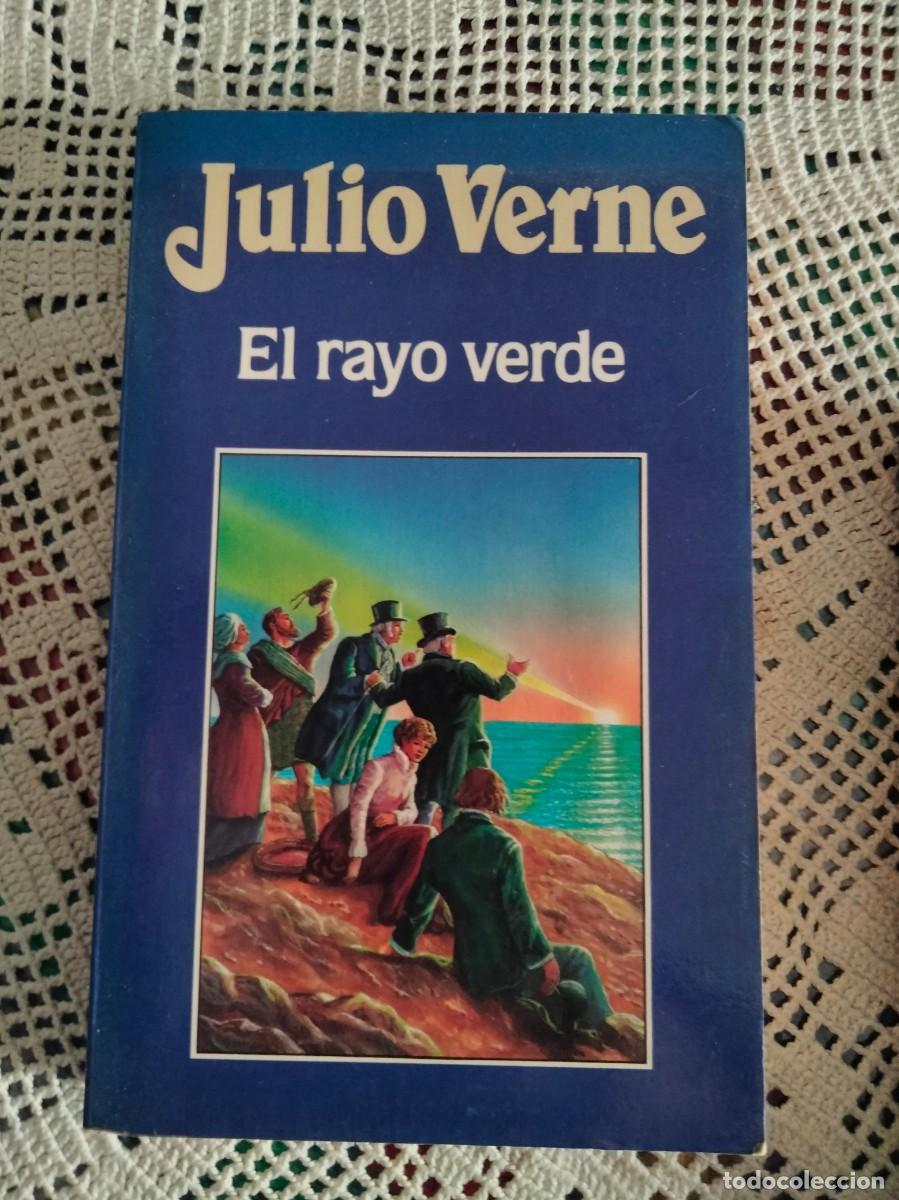 Libros de segunda mano: EL RAYO VERDE JULIO VERNE ENTRA Y MIRA MAS LIBROS