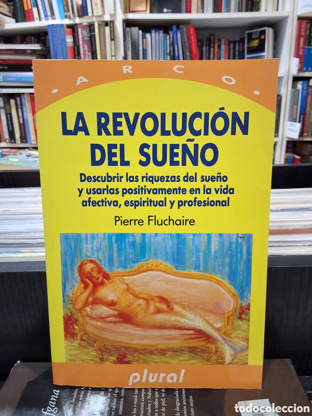 Libros de segunda mano: LA REVOLUCION DEL SUE&Ntilde;O - C&Oacute;MO USARLO EN LA VIDA AFECTIVA, ESPIRITUAL Y PROFESIONAL - FLUCHAIRE