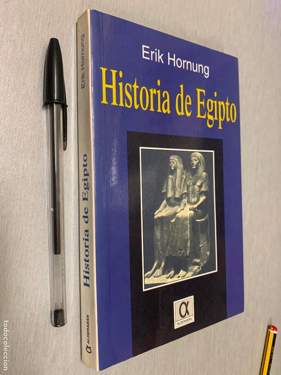 Libros de segunda mano: HISTORIA DE EGIPTO / ERIK HORNUNG / ALDERAB&Aacute;N ED. 2003