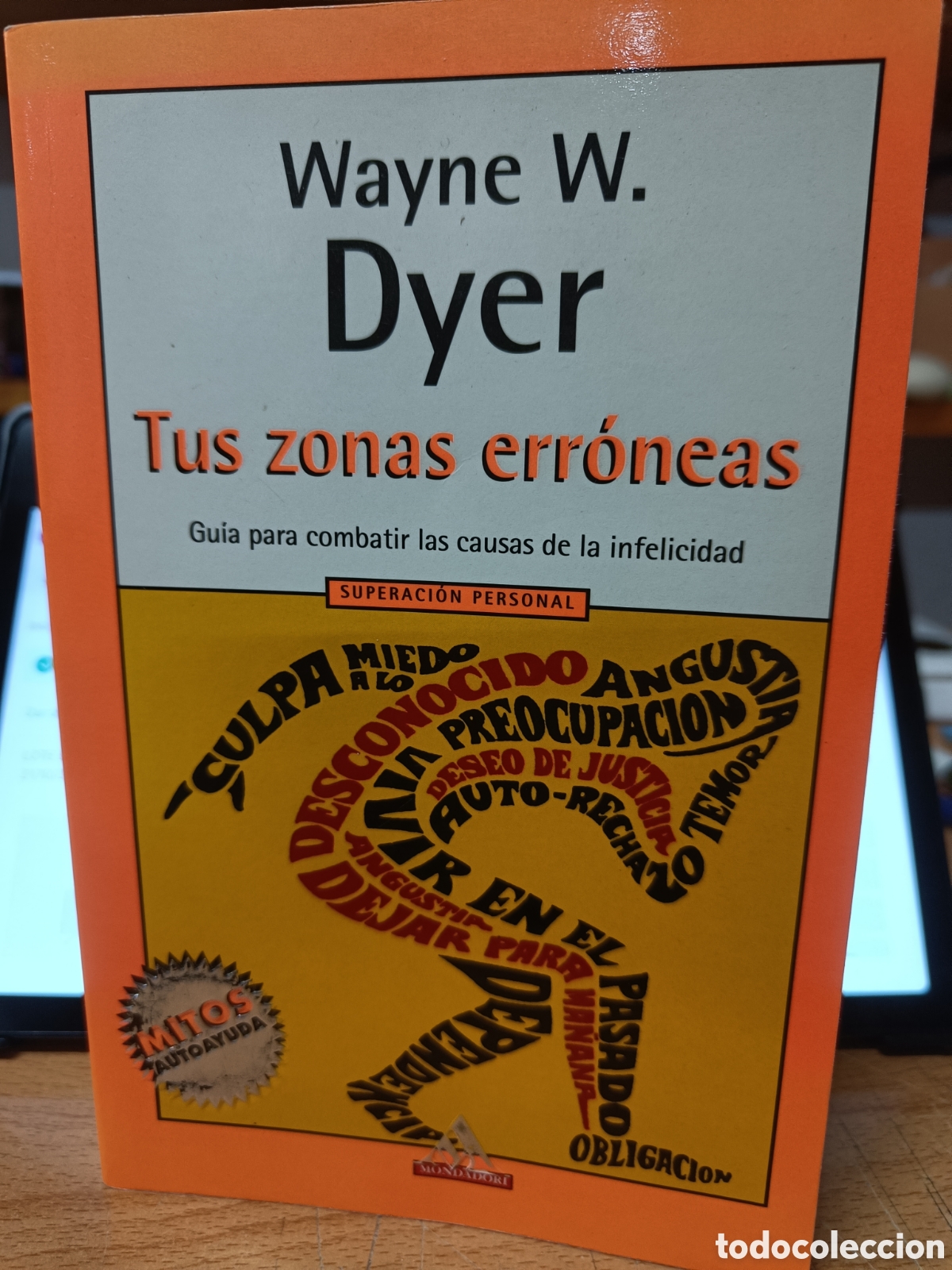 Libros de segunda mano: TUS ZONAS ERR&Oacute;NEAS. DR. WAYNE W. DYER - Foto 1