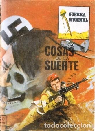 Libros de segunda mano: COSAS DE LA SUERTE - COLECCI&Oacute;N GUERRA MUNDIAL - A-NOVGUE-330