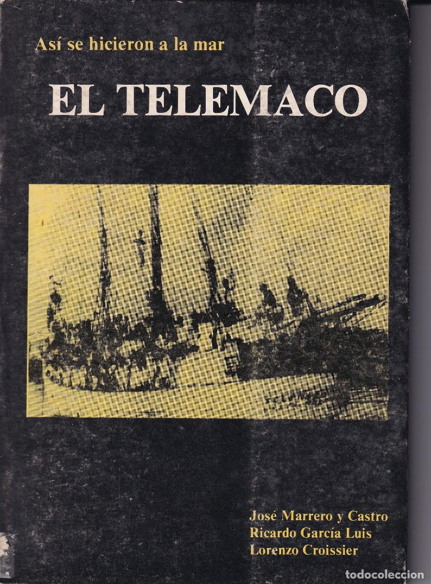 Libros de segunda mano: ASI SE HICIERON A LA MAR EL TELEMACO - VV.AA LA GOMERA TENERIFE