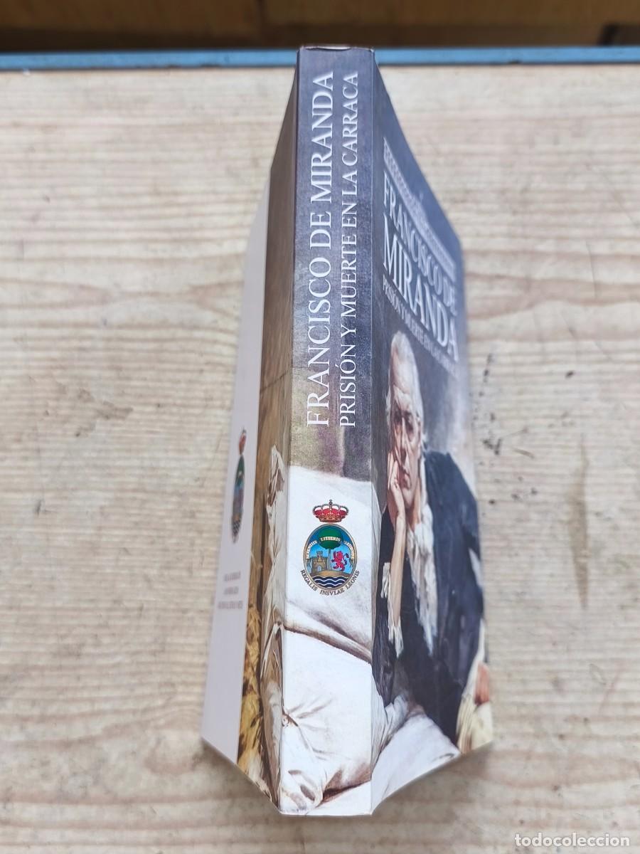 Libros de segunda mano: Francisco de Miranda - Prisi&oacute;n y muerte en la Carraca - 2019 - Foto 2