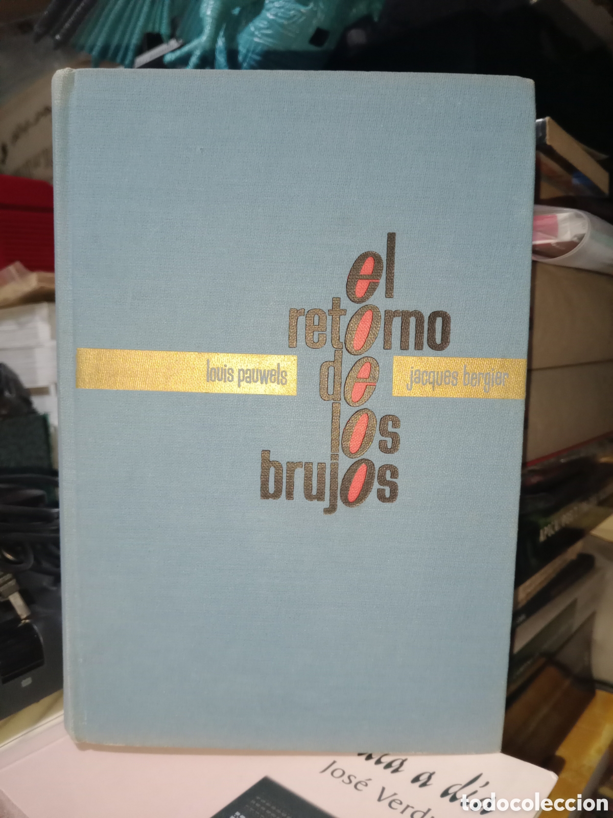 Libros de segunda mano: El retorno de los brujos Louis pauwels Jacques bergier editorial plaza & Janes