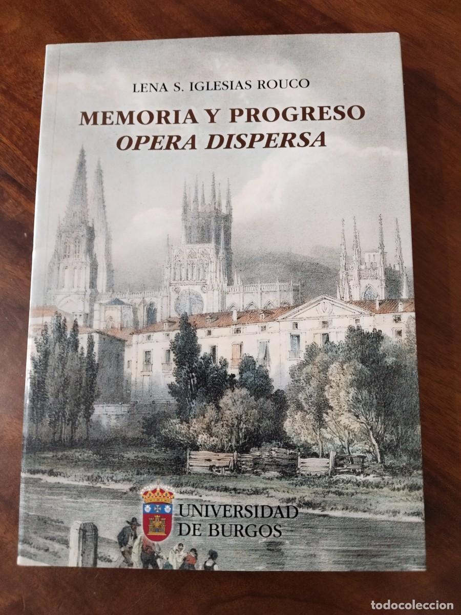 Libros de segunda mano: Memoria y Progreso. Lena S. Iglesias Rouco. Historia de Burgos.
