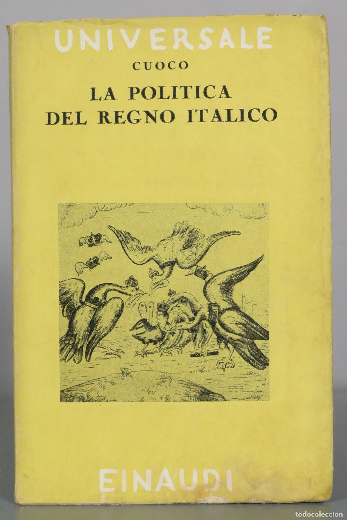 Libros de segunda mano: La Politica del Regno Italico - Cuoco - Einaudi - Foto 1
