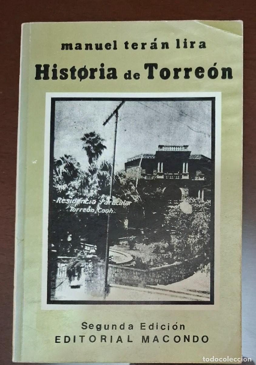 Libros de segunda mano: MANUEL TER&Aacute;N LIRA: HISTORIA DE TORRE&Oacute;N - Foto 1