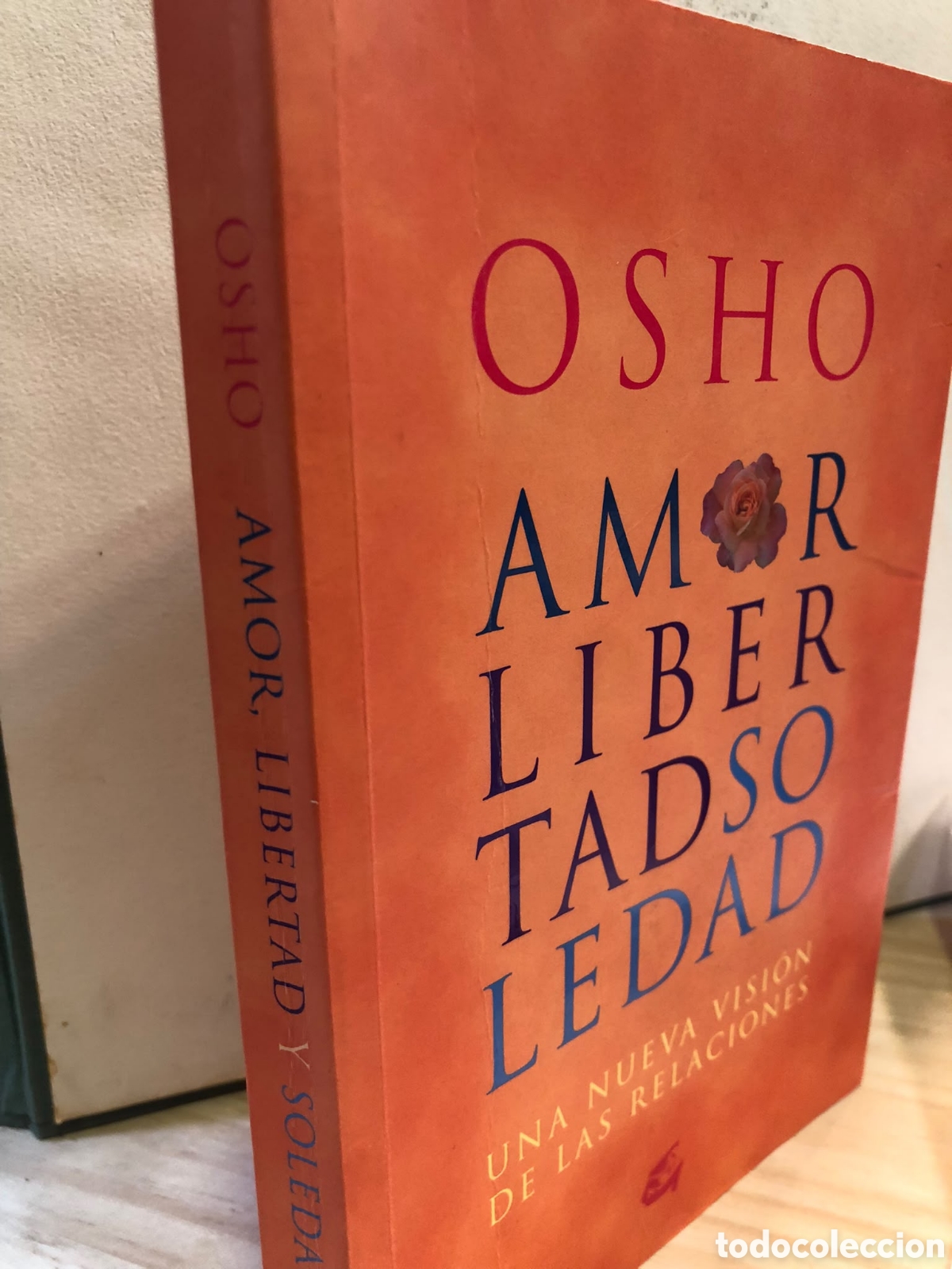 Libros de segunda mano: Amor, libertad y soledad. Una nueva visi&oacute;n de las relaciones - Osho