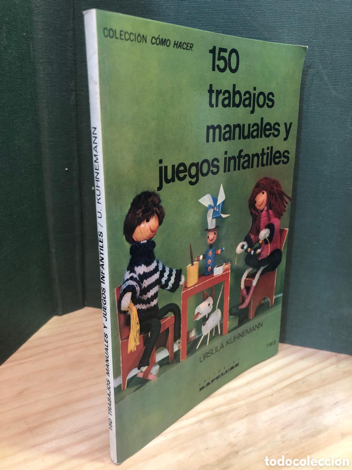 Livres d'occasion: 150 trabajos manuales y juegos infantiles - Ursula Kuhnemann