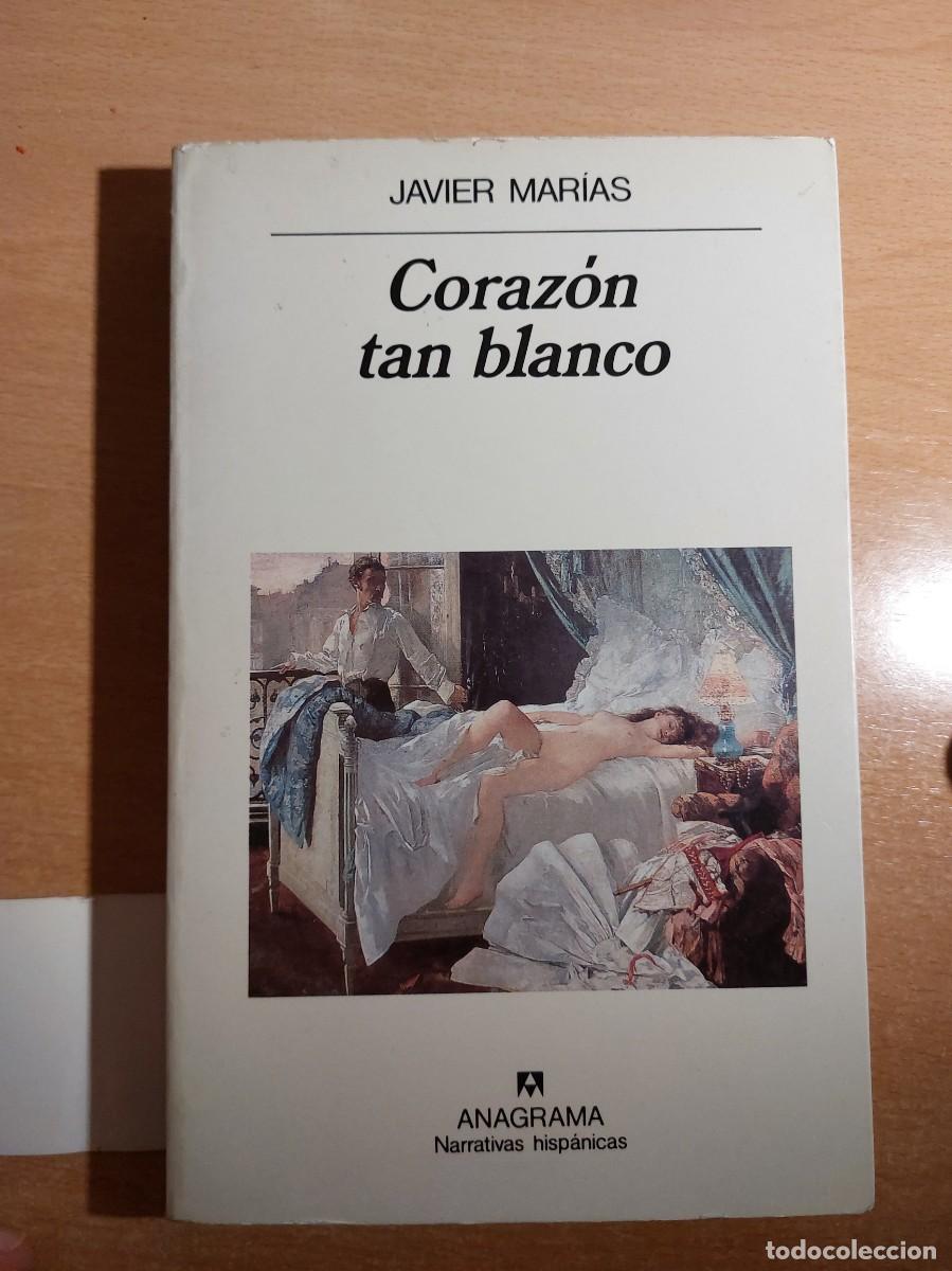 Libros de segunda mano: Coraz&oacute;n tan blanco - Mar&iacute;as, Javier. Anagrama - Foto 1