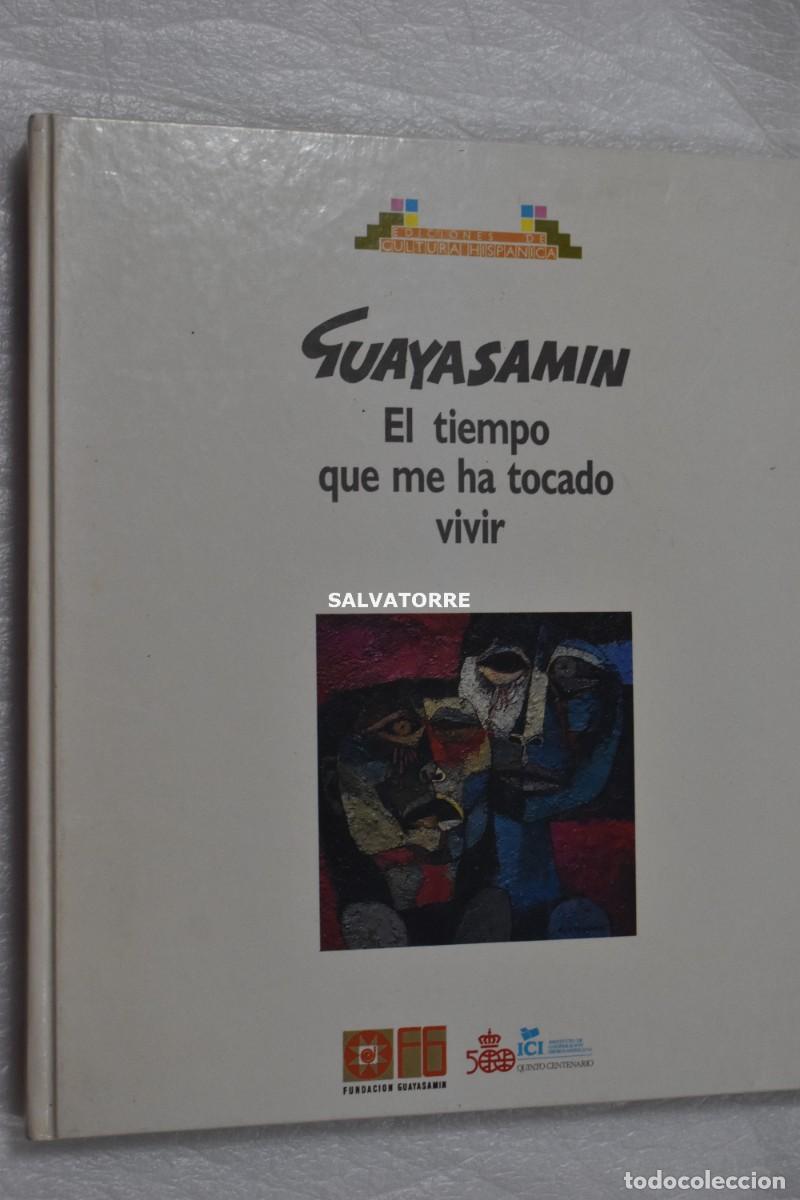 Libros de segunda mano: GUAYASAMIN EL TIEMPO QUE ME HA TOCADO VIVIR. 1988