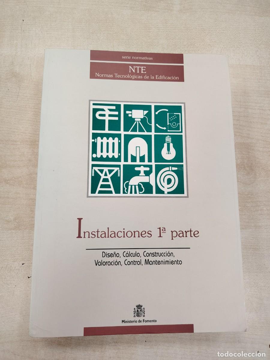 Libros de segunda mano: NTE NORMAS TECNOL&Oacute;GICAS DE LA EDIFICACI&Oacute;N: INSTALACIONES 1&ordf; Y 2&ordf; PARTE - MINISTERIO DE FOMENTO 2 VOL - Foto 3