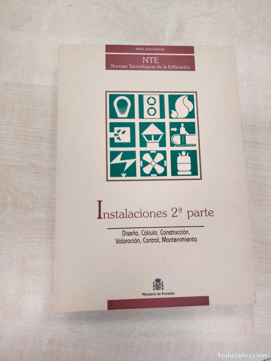 Libros de segunda mano: NTE NORMAS TECNOL&Oacute;GICAS DE LA EDIFICACI&Oacute;N: INSTALACIONES 1&ordf; Y 2&ordf; PARTE - MINISTERIO DE FOMENTO 2 VOL - Foto 4