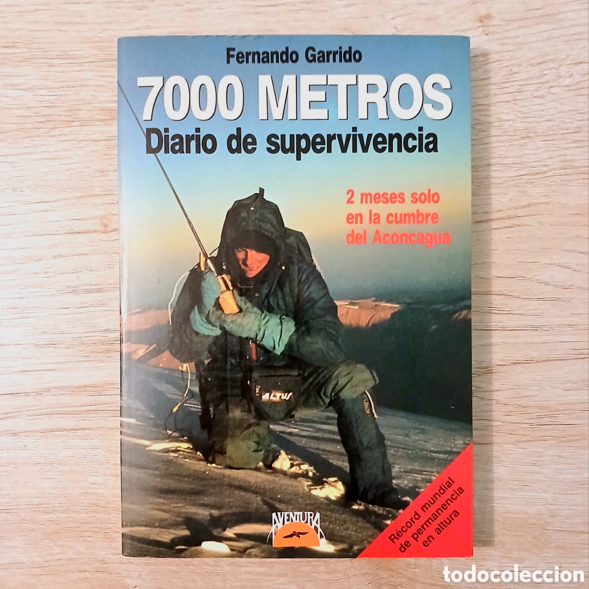 Libros de segunda mano: 7000 metros. Diario de supervivencia. 2 meses solo en la cumbre del Aconcagua