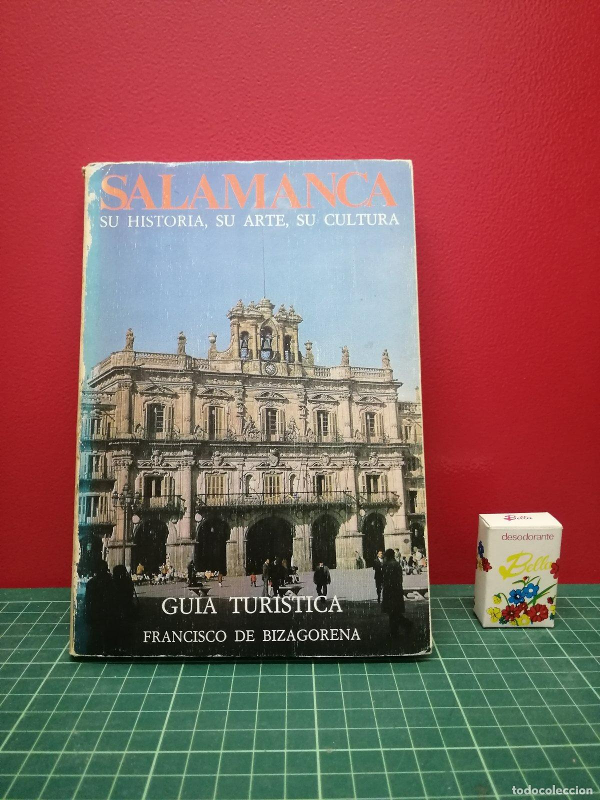Libros de segunda mano: Salamanca. Su historia, su arte, su cultura - Francisco de Bizagorena