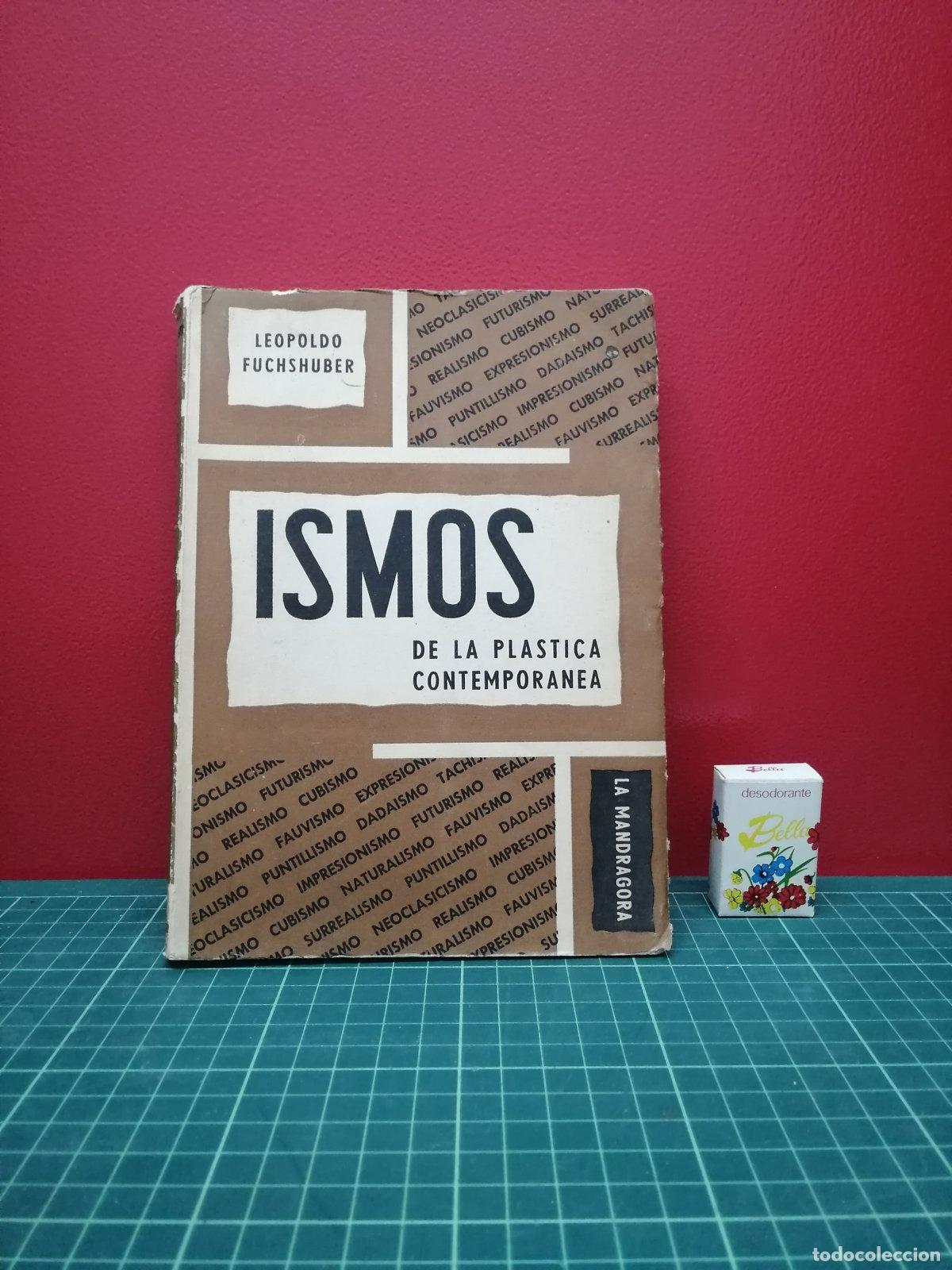 Libros de segunda mano: Ismos de la pl&aacute;stica contempor&aacute;nea - Leopoldo Fuchshuber