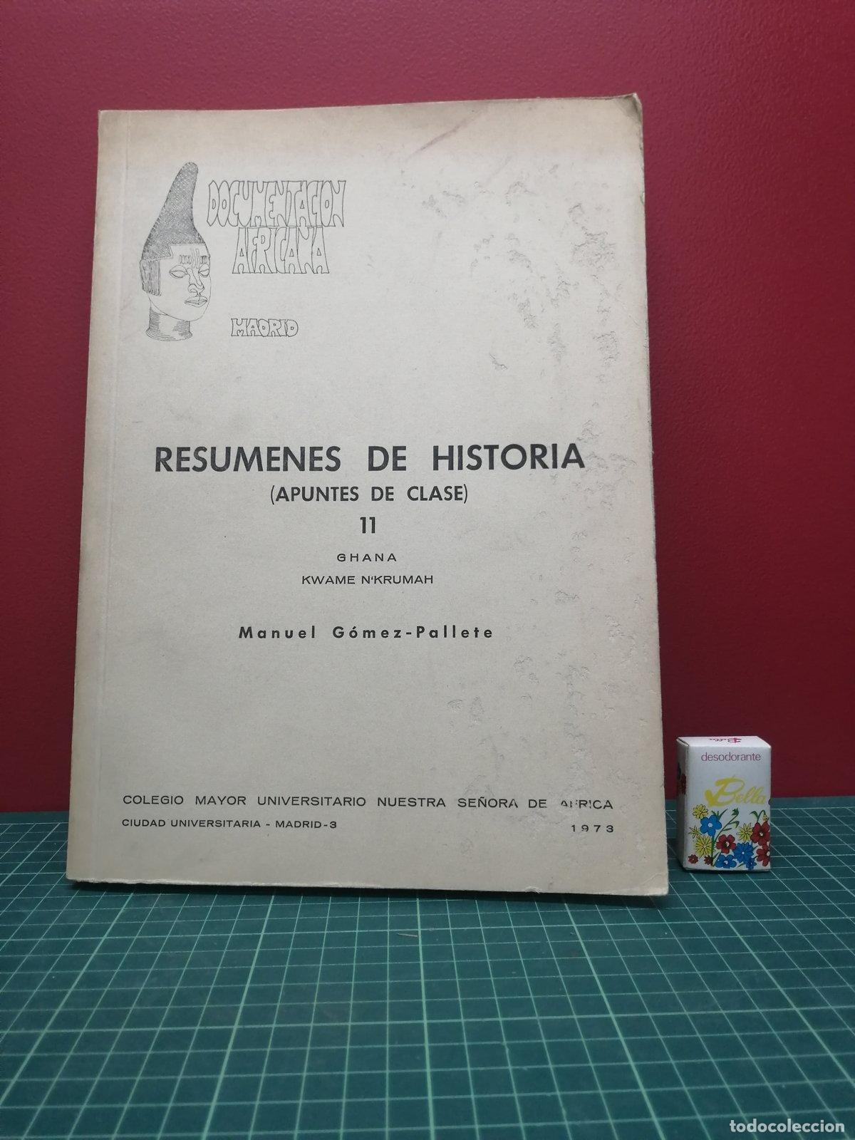 Libros de segunda mano: Res&uacute;menes de historia 11. Ghana, Kwame Nkrumah - Manuel G&oacute;mez-Pallete