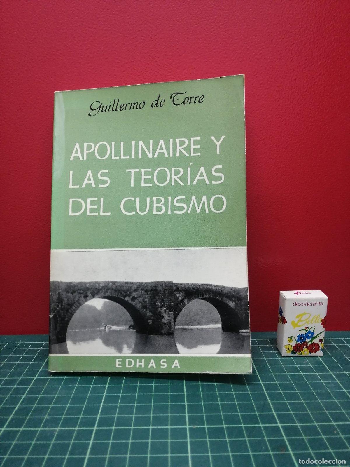 Libros de segunda mano: Apollinaire y las teor&iacute;as del cubismo - Guillermo de Torre