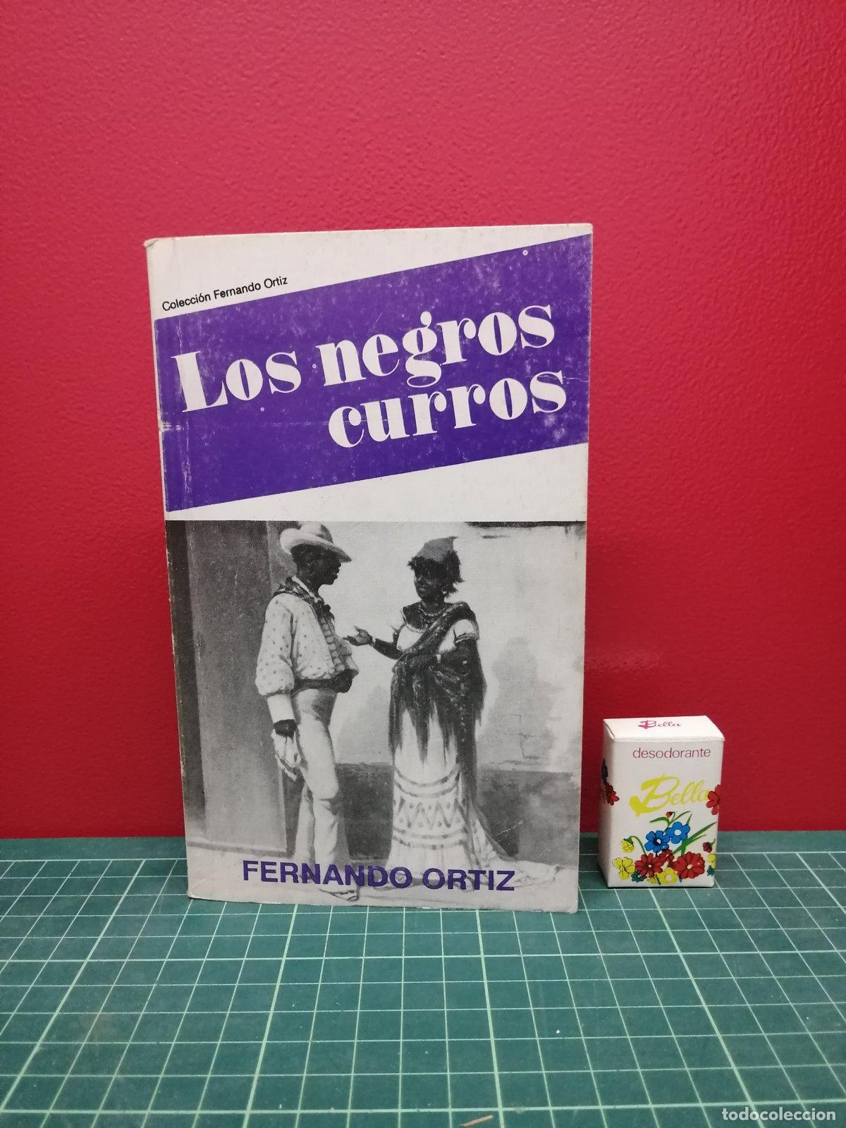 Libros de segunda mano: Los negros curros - Fernando Ortiz