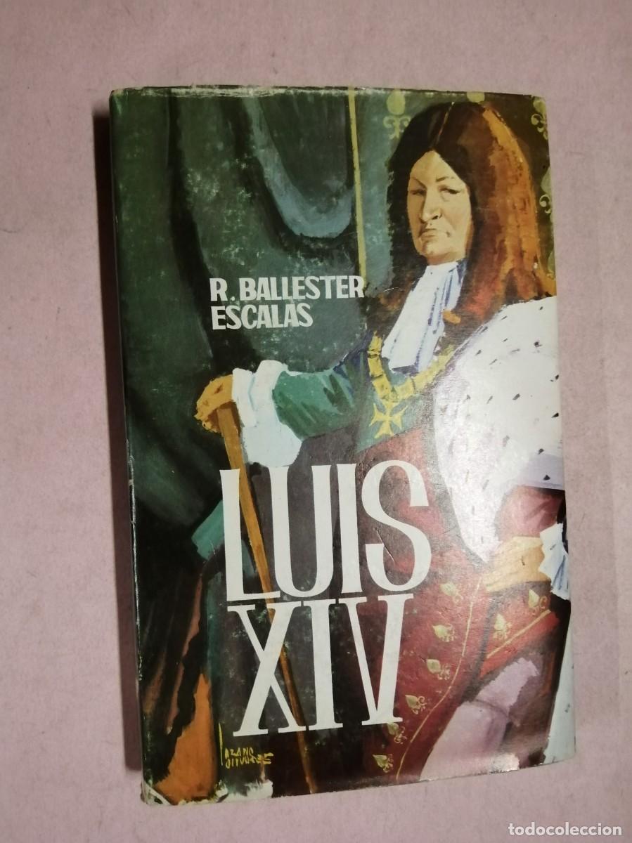 Libros de segunda mano: LUIS XIV (R. BALLESTER ESCALAS) - Foto 1