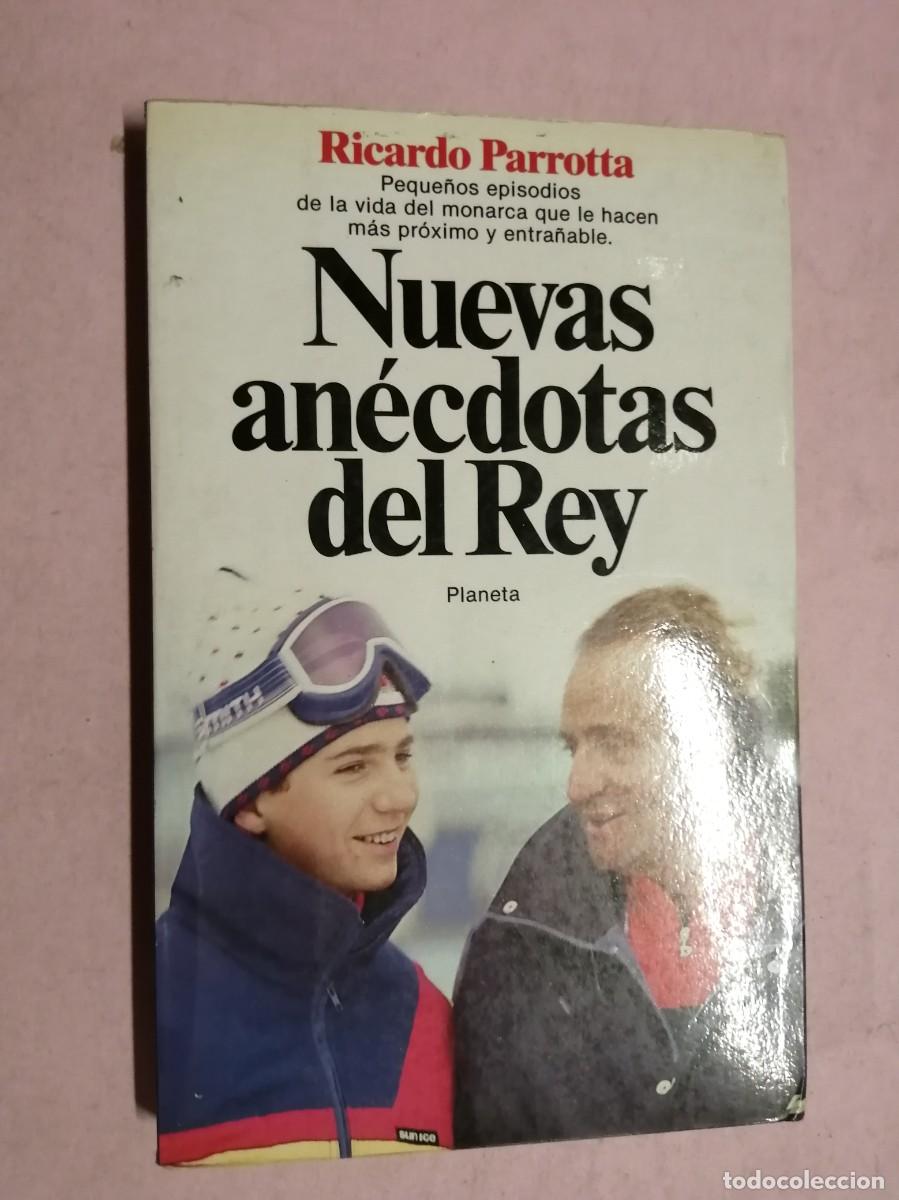 Libros de segunda mano: NUEVAS ANECDOTAS DEL REY (RICARDO PARROTTA) - Foto 1