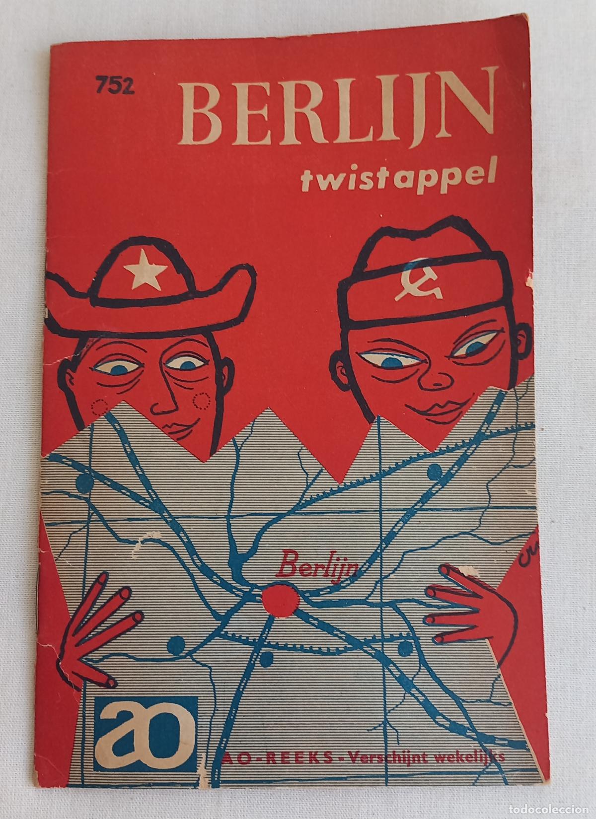 Libros de segunda mano: Berlijn twistappel Pieter Terpst 1959. AO-reeks (n&ordm; 752) de la editorial IVIO. En neerland&eacute;s.