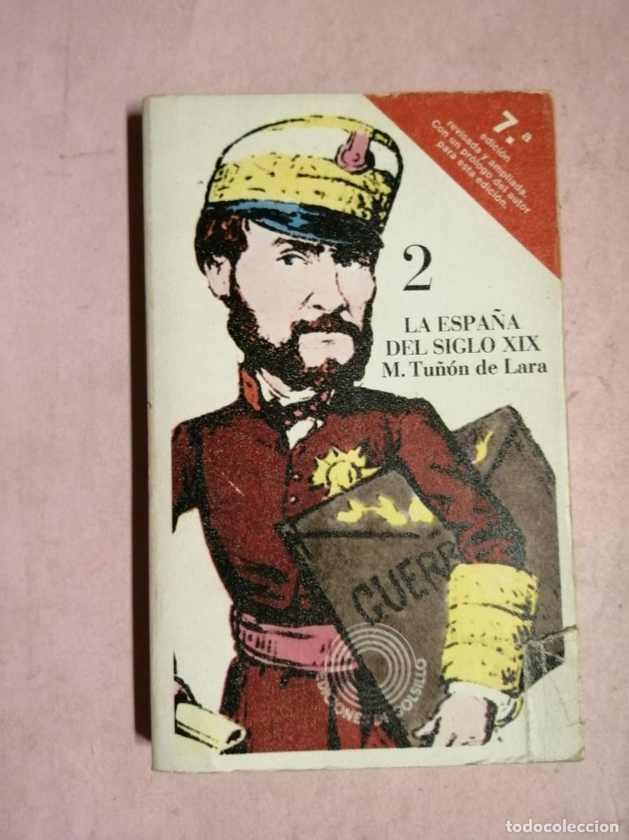 Libros de segunda mano: LA ESPA&Ntilde;A DEL SIGLO XX (VOLUMEN 2) MANUEL TU&Ntilde;ON DE LARA