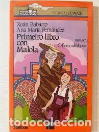 Libros de segunda mano: Primeiro Libro con Malola - Xoan Babarro - Ediciones Sm - O Barco de Vapor, Serie Laranxa