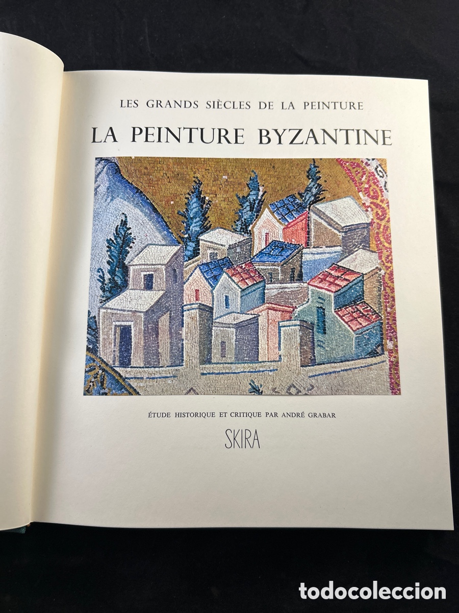 Libros de segunda mano: LA PEINTURE BYZANTINE &Eacute;TUDE HISTORIQUE ET CRITIQUE PAR ANDR&Eacute; GRABAR SKIRA