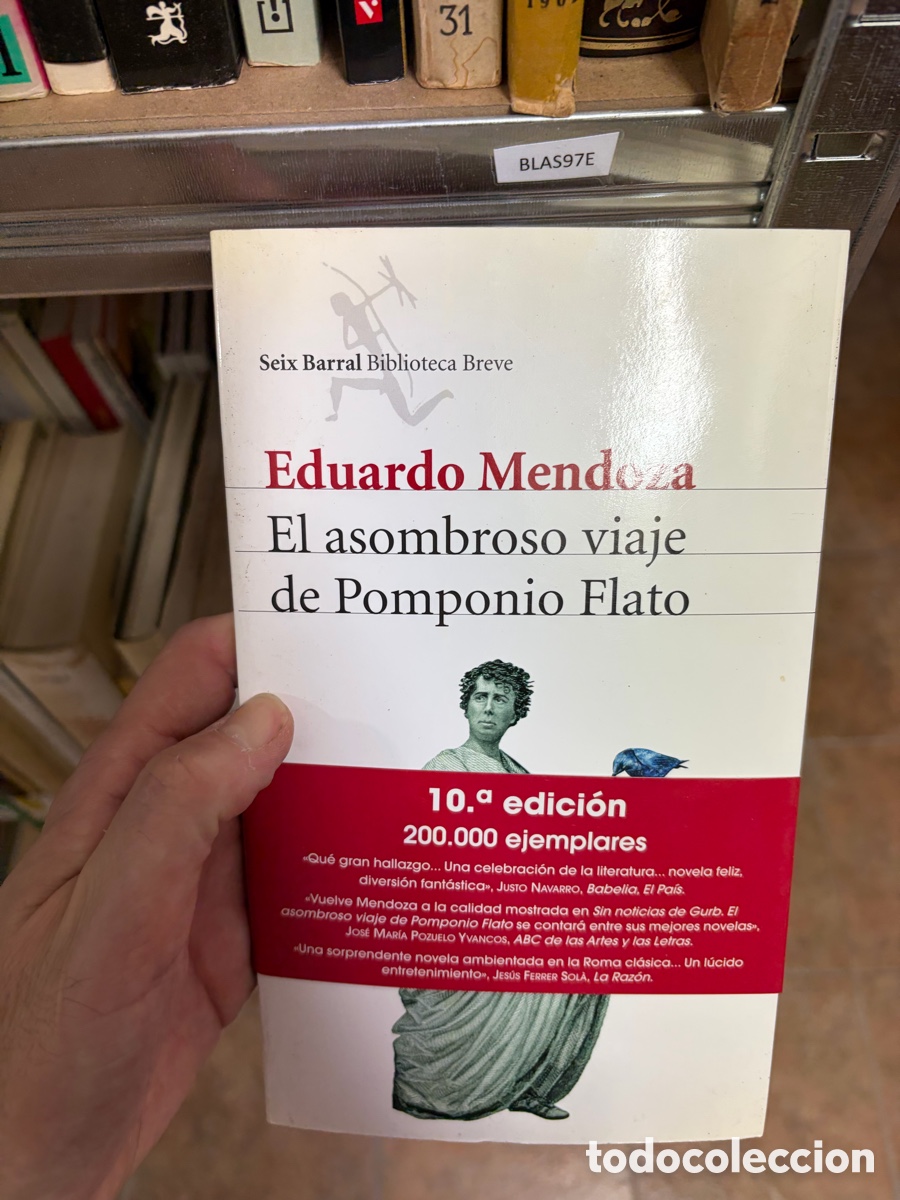 Libros de segunda mano: BLAS97E Seix Barral Biblioteca Breve Eduardo Mendeza El asombroso viaje de Pomponio Flato
