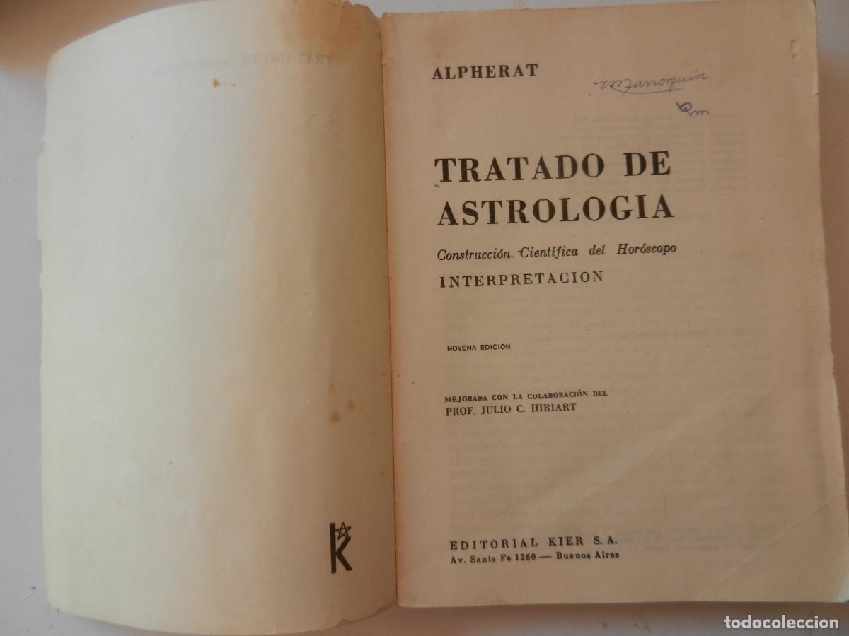 Libros de segunda mano: TRATADO DE ASTROLOGIA - , CONSTRUCCION CIENT&Iacute;FICA DEL HOR&Oacute;SCOPO - -ALPHERAT - KIER 1978